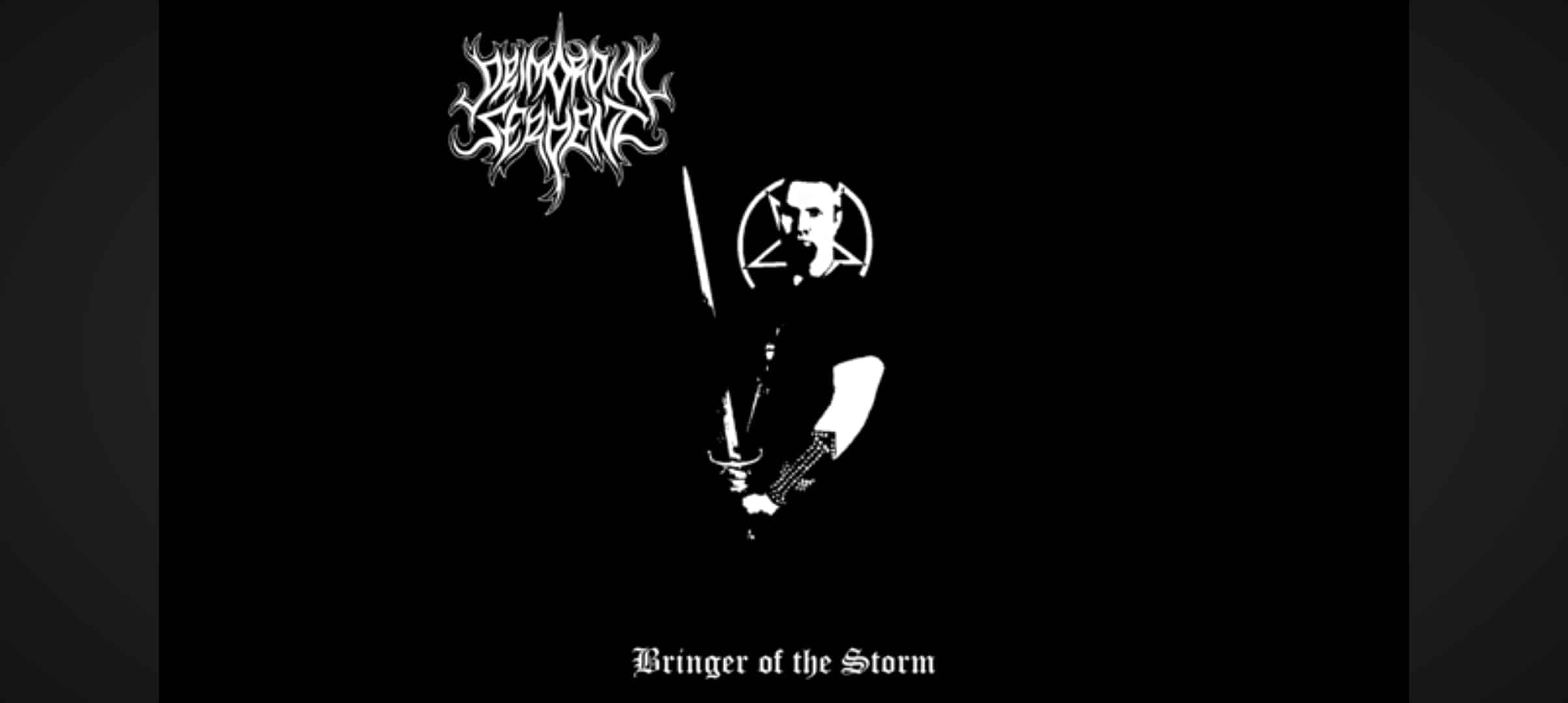 You are currently viewing Bringer of the Storm by Primordial Serpent