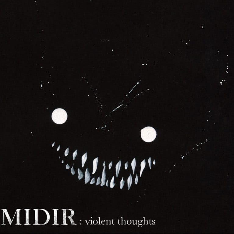 Read more about the article Violent Thoughts by Midir