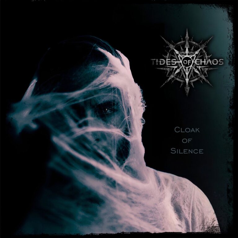Read more about the article Cloak of Silence by Tides of Chaos