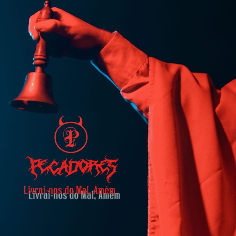 Read more about the article Pecadores Release New Single: Livrai-nos do Mal, Amém