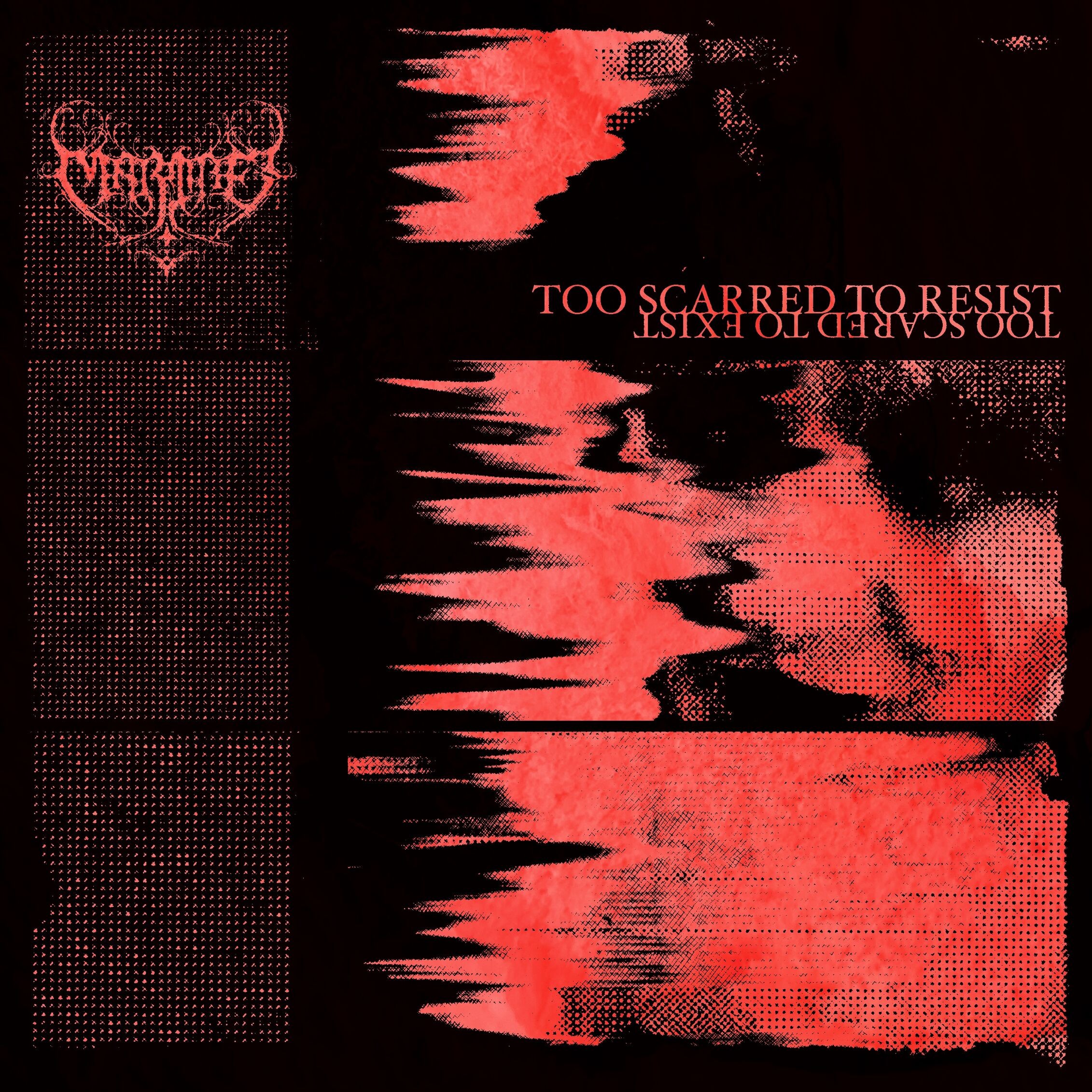 You are currently viewing Too Scarred To Resist, Too Scared To Exist by Martre