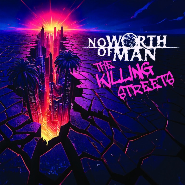 Read more about the article No Worth Of Man Announce Debut Album: The Killing Streets